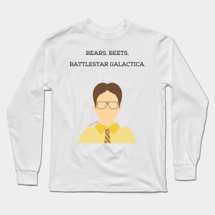 Bears, Beets, Battlestar Galactica Long Sleeve T-Shirt